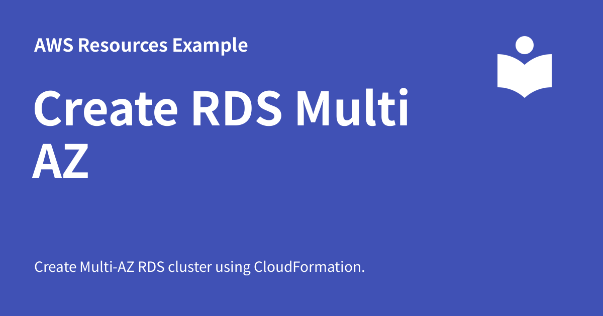 Aws Rds Example Create RDS Multi AZ - AWS Resources Example